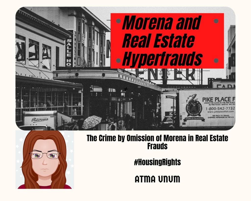 The Crime by Omission of Morena in Real Estate Frauds