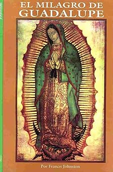 El Milagro de Guadalupe por Francis Johnston