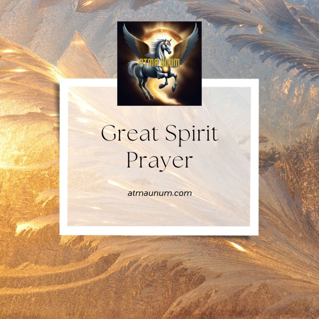 Great Spirit Prayer