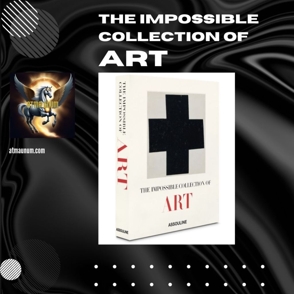 The Impossible Collection of Art